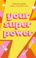 Your Superpower: Embrace what makes you different (Hardback)