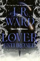 Lover Enthroned - Black Dagger Brotherhood Series (Hardback)