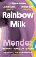 Rainbow Milk (Paperback)