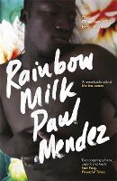 Rainbow Milk (Hardback)