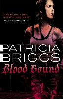 Blood Bound: Mercy Thompson: Book 2 - Mercy Thompson (Paperback)