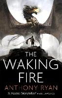 The Waking Fire: Book One of Draconis Memoria - The Draconis Memoria (Paperback)