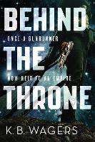 Behind the Throne: The Indranan War, Book 1 - The Indranan War (Paperback)