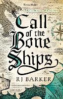 Call of the Bone Ships: Book 2 of the Tide Child Trilogy - The Tide Child Trilogy (Paperback)