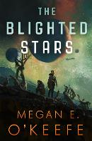 The Blighted Stars - The Devoured Worlds (Paperback)