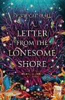 A Letter from the Lonesome Shore - The Sunken Archive (Hardback)