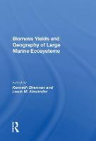 Biomass Yields And Geography Of Large Marine Ecosystems (Hardback)