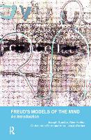 Freud's Models of the Mind: An Introduction - The Psychoanalytic Monograph Series (Hardback)