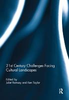 21st Century Challenges Facing Cultural Landscapes (Paperback)