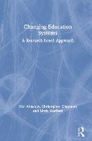 Changing Education Systems: A Research-based Approach (Hardback)