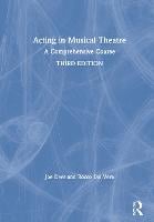 Acting in Musical Theatre: A Comprehensive Course (Hardback)