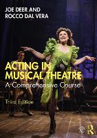 Acting in Musical Theatre: A Comprehensive Course (Paperback)