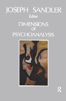 Dimensions of Psychoanalysis: A Selection of Papers Presented at the Freud Memorial Lectures (Hardback)