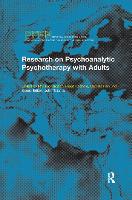 Research on Psychoanalytic Psychotherapy with Adults - The EFPP Monograph Series (Hardback)