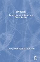 Eroticism: Developmental, Cultural, and Clinical Realms (Hardback)