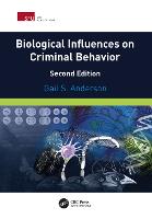 Biological Influences on Criminal Behavior (Hardback)