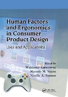 Human Factors and Ergonomics in Consumer Product Design: Uses and Applications (Paperback)