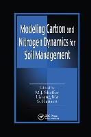 Modeling Carbon and Nitrogen Dynamics for Soil Management (Paperback)
