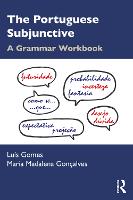 The Portuguese Subjunctive: A Grammar Workbook (Paperback)