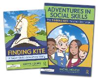 Adventures in Social Skills: The ‘Finding Kite’ Story and Teacher Guide - Adventures in Social Skills (Multiple items)