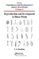 Reproduction and Development in Minor Phyla - Reproduction and Development in Aquatic Invertebrates (Paperback)