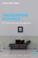 Transgender Identities: A Contemporary Introduction - Routledge Introductions to Contemporary Psychoanalysis (Paperback)