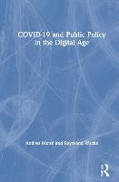 COVID-19 and Public Policy in the Digital Age (Hardback)