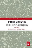 British Migration: Privilege, Diversity and Vulnerability - Routledge Studies in Human Geography (Paperback)