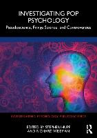 Investigating Pop Psychology: Pseudoscience, Fringe Science, and Controversies - Investigating Psychology Pseudoscience (Paperback)