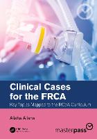 Clinical Cases for the FRCA