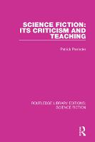 Science Fiction: Its Criticism and Teaching - Routledge Library Editions: Science Fiction (Paperback)