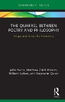 The Quarrel Between Poetry and Philosophy: Perspectives Across the Humanities - Routledge Focus on Literature (Hardback)