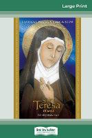 Saint Teresa of Avila: Devotions, Prayers & Living Wisdom (16pt Large Print Edition) (Paperback)