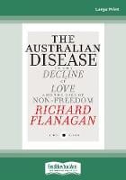 Short Black 1 The Australian Disease: On the Decline of Love and the Rise of Non-Freedom (Paperback)