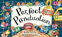 The Perfect (Pop-up) Punctuation Book (Hardback)