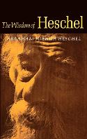 The Wisdom of Heschel (Paperback)