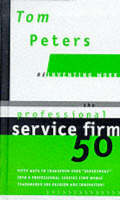 Professional Service Firm 50 - Reinventing work (Hardback)