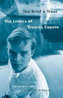 Too Brief a Treat: The Letters of Truman Capote - Vintage International (Paperback)
