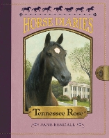 Horse Diaries #9: Tennessee Rose - Horse Diaries 9 (Paperback)