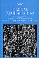 Haggai, Zechariah 1-8 - Anchor Bible S. (Hardback)