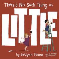 There's No Such Thing As Little (Hardback)