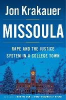 Missoula: Rape and the Justice System in a College Town (Hardback)