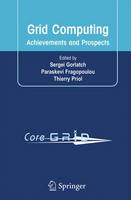 Grid Computing: Achievements and Prospects (Hardback)