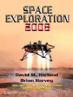 Space Exploration 2008 - Springer Praxis Books (Paperback)