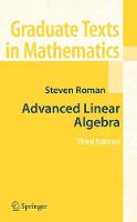 Advanced Linear Algebra - Graduate Texts in Mathematics (Hardback)