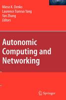 Autonomic Computing and Networking (Hardback)