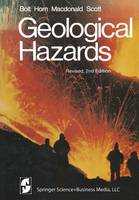 Geological Hazards: Earthquakes - Tsunamis - Volcanoes - Avalanches - Landslides - Floods - Springer Study Edition (Paperback)