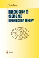 Introduction to Coding and Information Theory - Undergraduate Texts in Mathematics (Hardback)