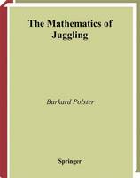 The Mathematics of Juggling (Paperback)