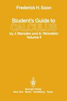 Student's Guide to Calculus by J. Marsden and A. Weinstein: Volume II (Paperback)